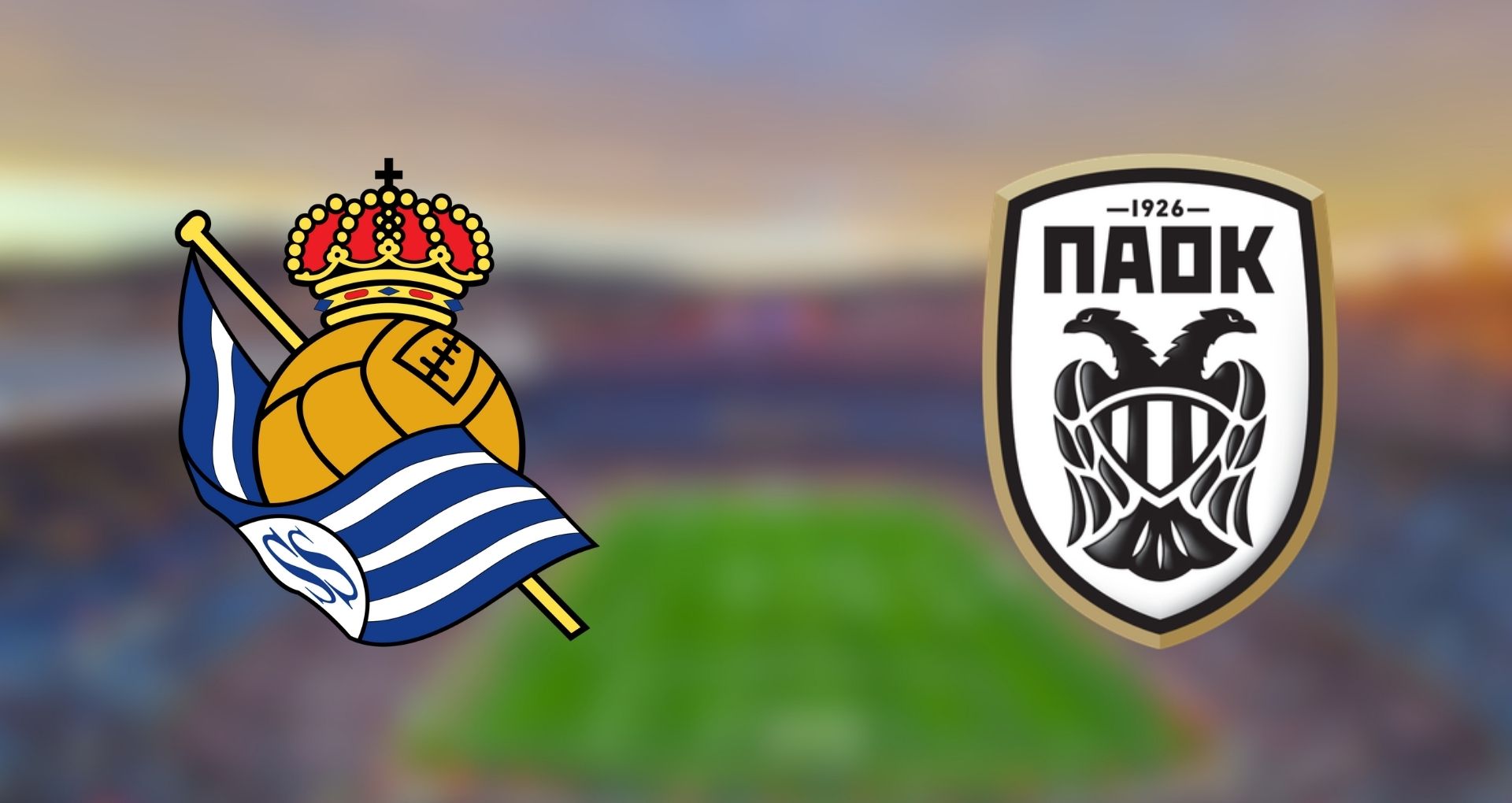 Tempat Menonton Real Sociedad vs PAOK 31 Jan 2025