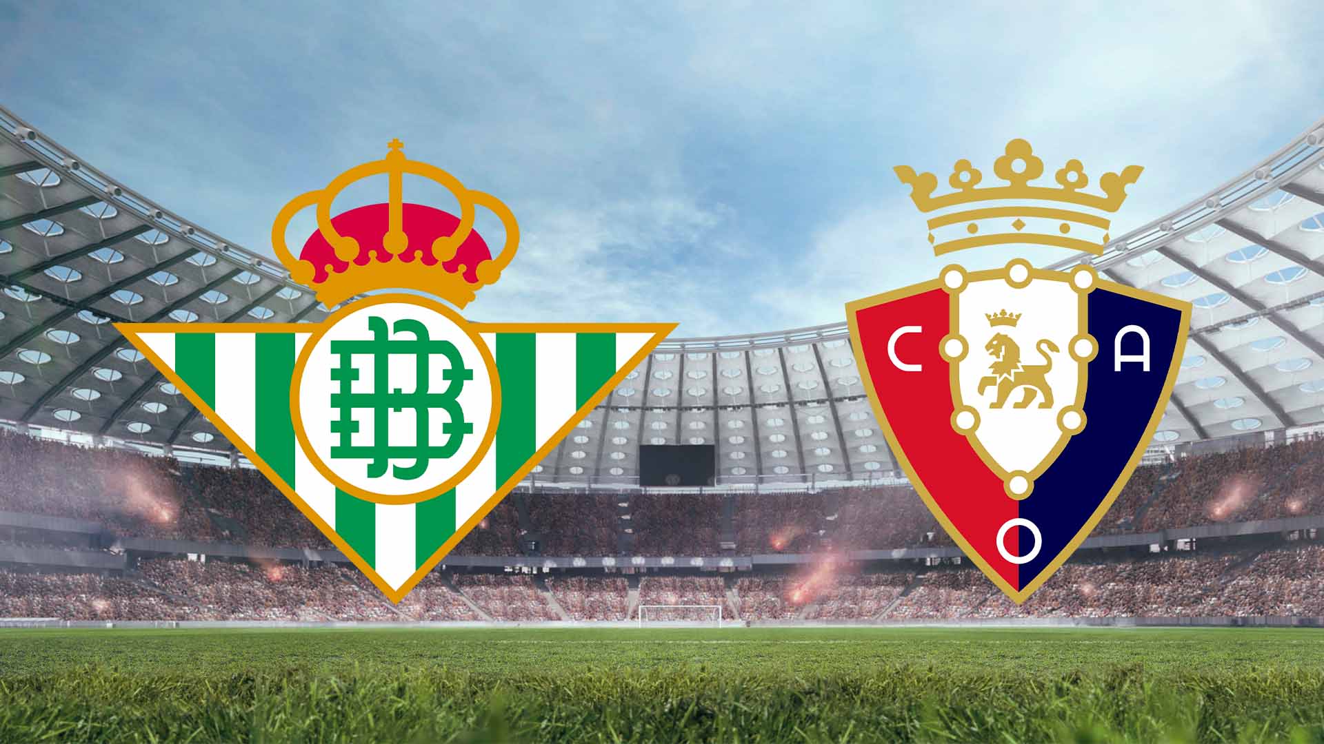 Tempat Menonton Real Betis vs Osasuna Liga Spanyol 2025