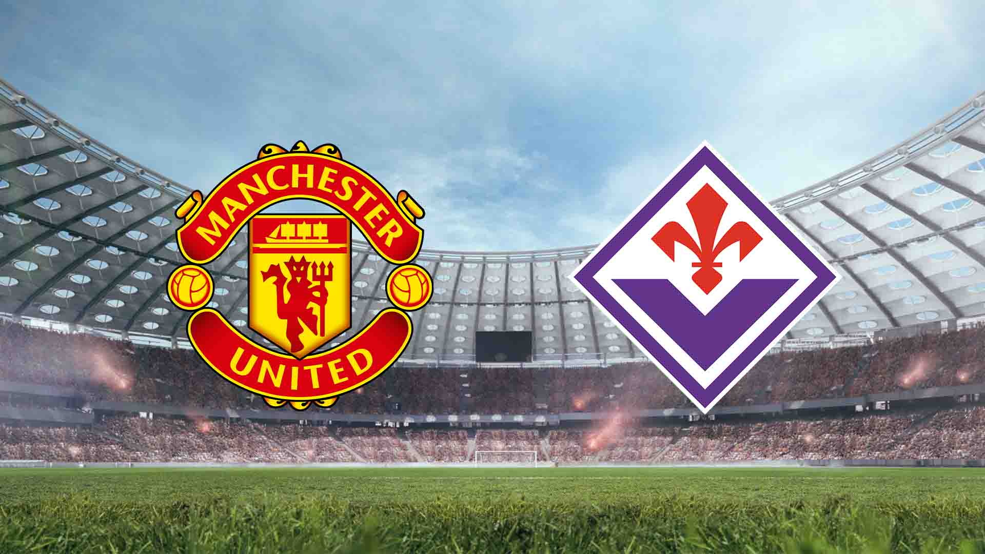 Tempat Menonton Man United vs Fiorentina - Live Streaming Match Uji coba