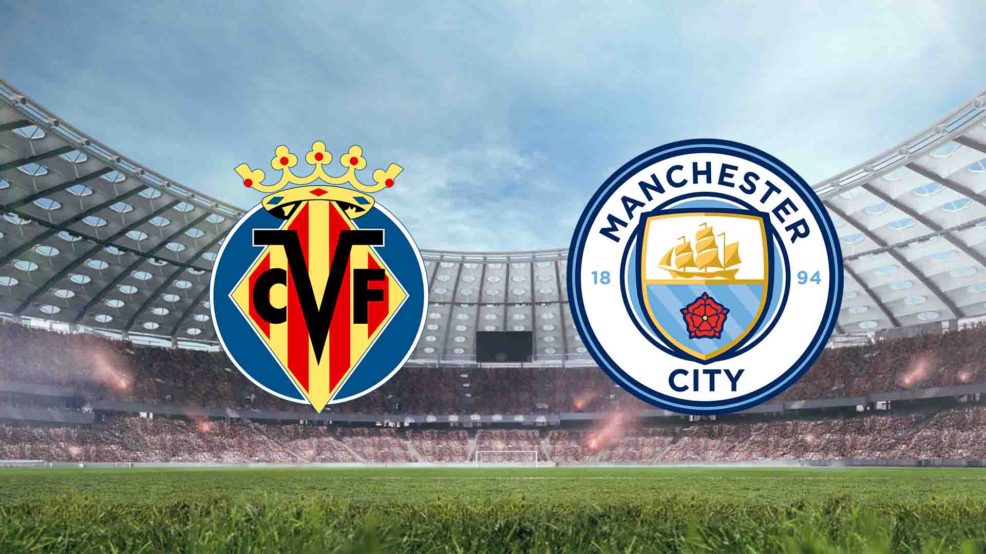 Tempat Menonton Villarreal vs Manchester City Live Streaming 2025
