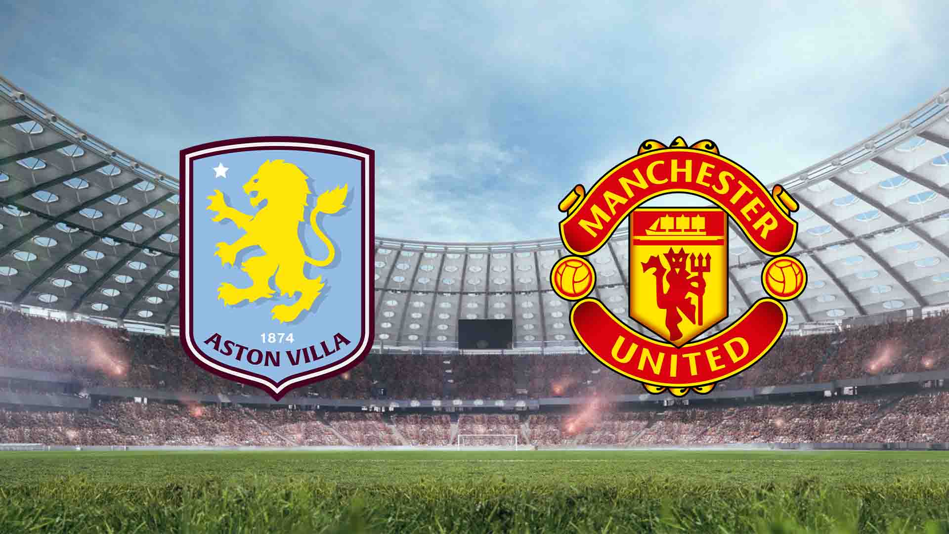 Tempat Menonton Aston Villa vs Man United Live Streaming 2025