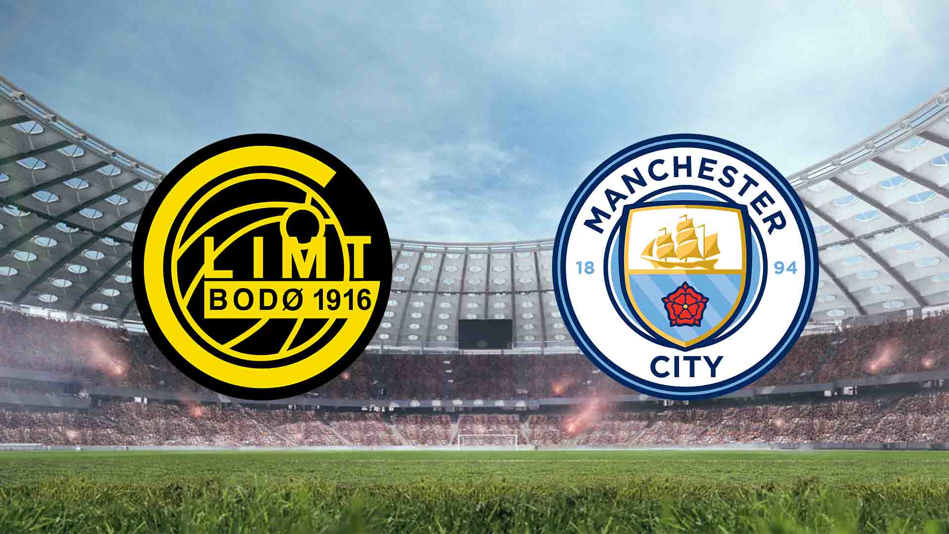 Tempat Menonton Bodo/Glimt vs Man City Live Streaming 2026