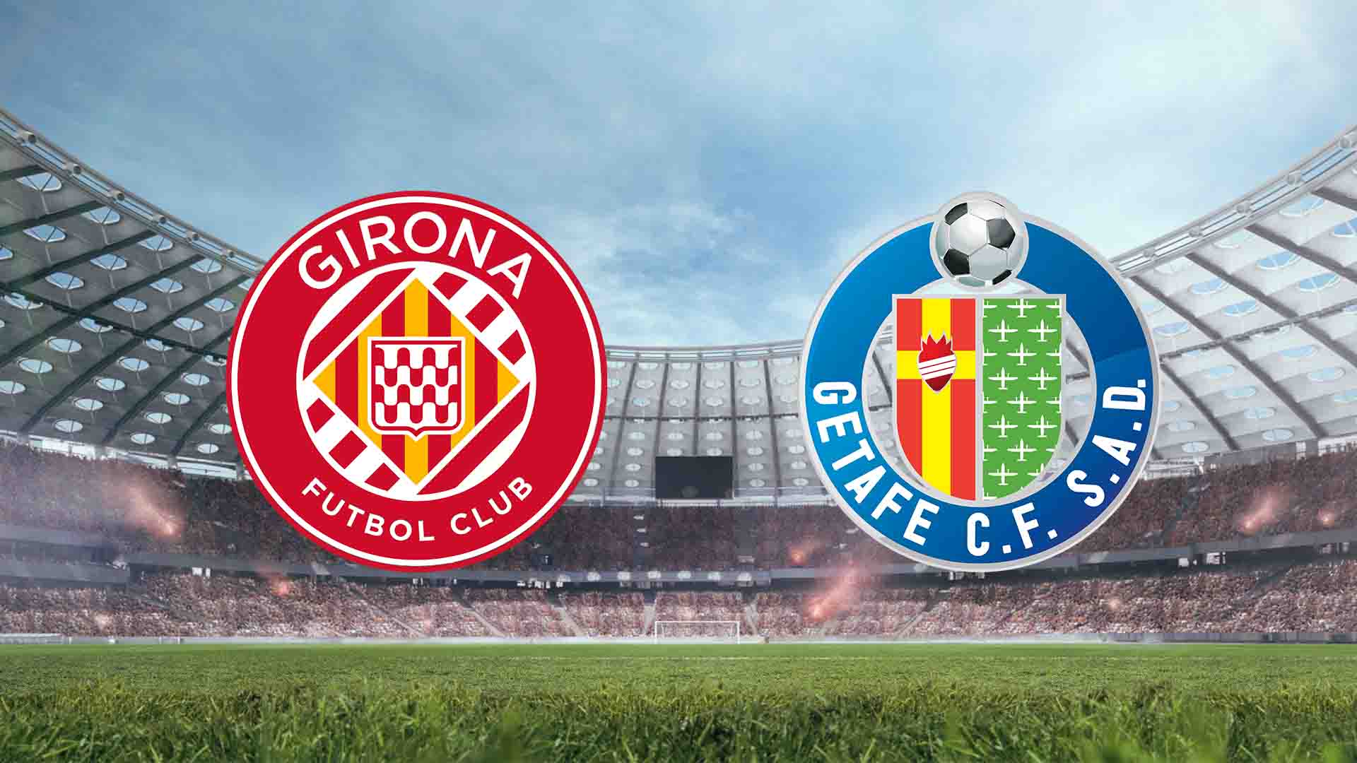 Tempat Menonton Girona vs Getafe Live Streaming 2026